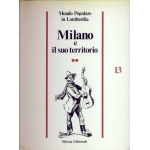 Mondo popolare in Lombardia - Milano e il suo territorio 2 volumi